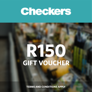 R150 Checkers Gift Card Voucher